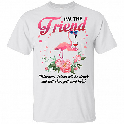 I'm The Friend Warning Friend Will Be Drunk - If_Lost Or Drunk Flamingo T-Shirt or V-Neck