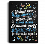 Behind You All Your Memories Gallery Wrapped Framed Canvas Prints - Unframed Poster - Home Decor Wall Art
