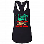 I Don't Date Anymore I Just Foster Men Until They Find Their Forever Homes Funny Tank Top - Racerback