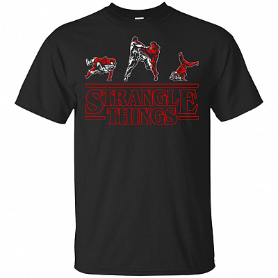 Strangle Things BJJ T-Shirt - Funny Choking Shirt MMA Jiu Jitsu