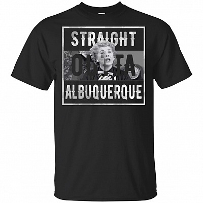 Straight Outta Albuquerque Lucy T-Shirt