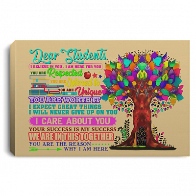 Alternative view of Dear Student I'm Believe In You I'm Here For You Teacher Framed Canvas Prints - Unframed Poster - Wall Art