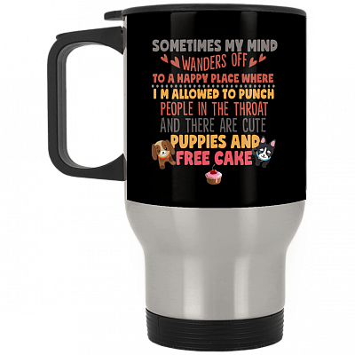 Alternative view of Sometimes My Mind Wanders Off A Happy Place Punch People Coffee Mug- Beer Stein - Water Bottle