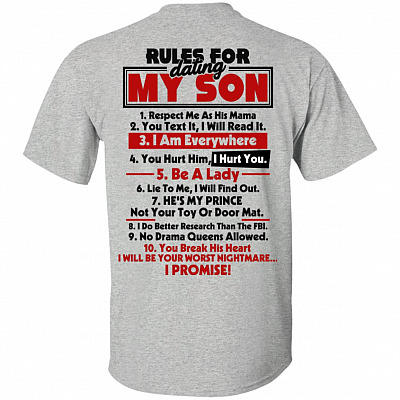 Rules For Dating My Son Respect Me As His Mama You Text It I Will Read It Print On Back T-shirt - V-neck