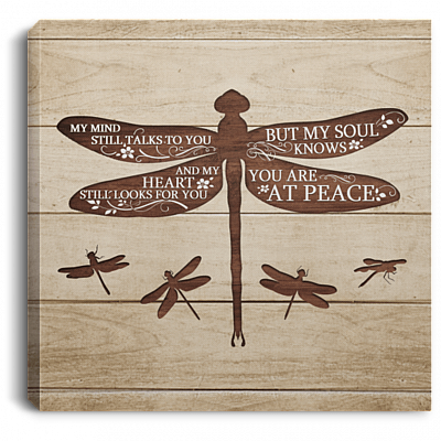 My Mind Still Talks To You Beautiful Dragonfly Gallery Wrapped Framed Canvas Prints Unframed Poster Wall Art