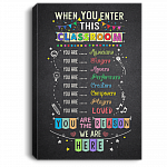 When You Enter This Classroom Gallery Wrapped Framed Canvas Prints - Unframed Poster - Home Decor Wall Art