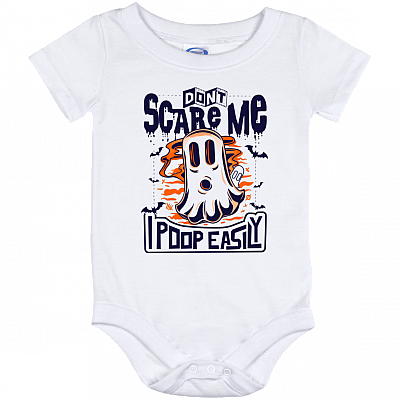Don't Scare Me I Poop Easily Baby Onesie - Baby Infant Bodysuit