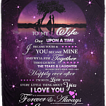 To My Wife Once Upon A Time I Became Yours Fleece Blanket - Premium Sherpa Blanket - Woven Blanket