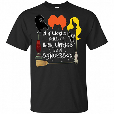 Alternative view of In A World Full of Basic Witches Be A Sanderson T-Shirt - Three Witches Squad Hocus Halloween T-Shirt