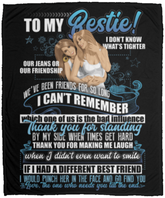 To My Bestie I Don't Know What's Tighter Our Jeans Fleece Blanket - Premium Sherpa Blanket - Woven Blanket