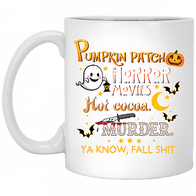 Pump-kin Patch Horror Movies Hot Coco-a Murder Fall Shit Halloween Coffee Mug - Beer Stein - Water Bottle