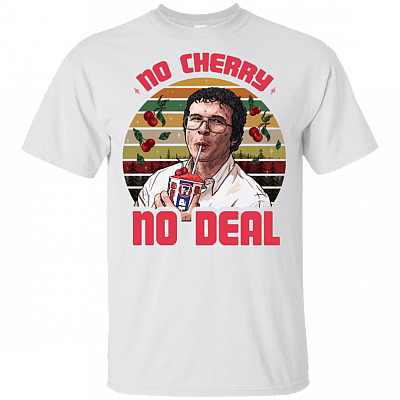 Vintage No Cherry No Deal T-Shirt
