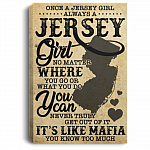 Once a Jersey Girl Always a Jersey Girl Gallery Wrapped Framed Canvas Prints - Unframed Poster