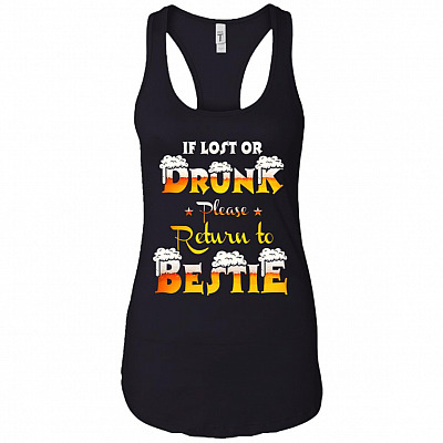 If Lost Or Drunk Please Return To Bestie - I'm The Bestie Warning Drunk Funny Couple Tank Top - Racerback B#1