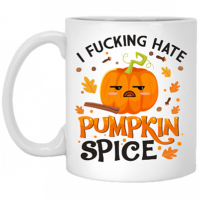 I Fucking Hate Pumpkin Spice Ceramic Coffee Mug - Beer Stein -Water Bottle - Color Changing Mug