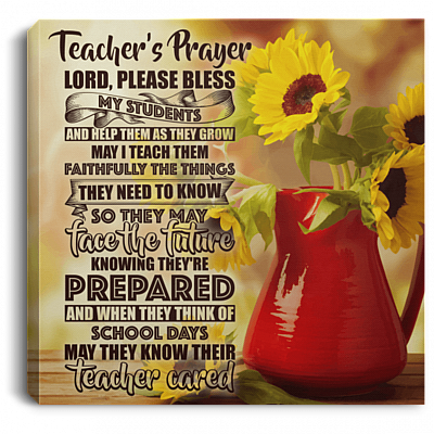 A Teacher's Prayer Lord Please Bless My Students Gallery Wrapped Framed Canvas Prints - Unframed Poster