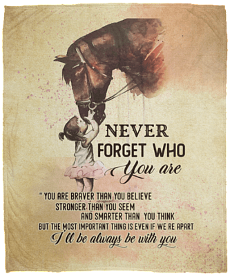 Never Forget Who You Are You Are Braver Fleece Blanket - Premium Sherpa Blanket - Woven Blanket