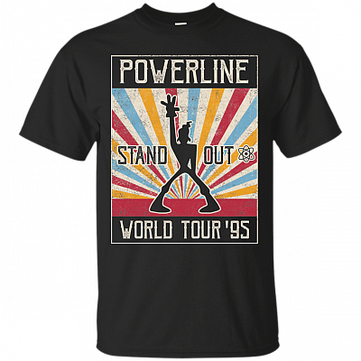 Powerline Stand Out World Tour 95 T-Shirt - Kool Funny Shirt