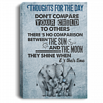 Don't Compare Your Child To Others No Comparison They Shine Framed Canvas - Unframed Poster