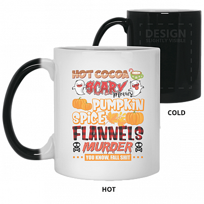 Hot Cocoa Scary Movies Pumpkin Spice Flannels Murder Ceramic Coffee Mug - Color Changing Mug
