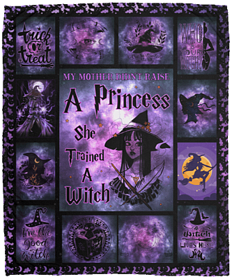 My Mother Didn't Raise a Princess She Trained a Witch Fleece Blanket - Premium Sherpa Blanket - Woven Blanket