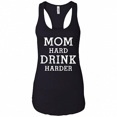 Mom Hark Drink Harder Tank Top Tee - Ladies Racerback Tank