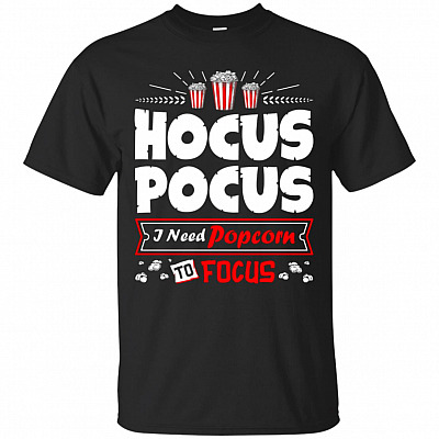 Hocus I Need Popcorn to Focus Halloween T-Shirt
