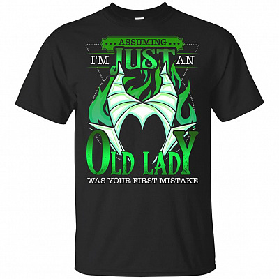 Assuming I'm Just An Old Lady Was Your First Mistake Male-ficent Witch T-Shirt