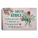 South Africa A Place Your Feet May Leave But Your Heart Will Always Be Framed Canvas-Unframed Poster