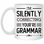 I'm Silently Correcting Your Grammar Mug - Beer Stein - Travel Mug