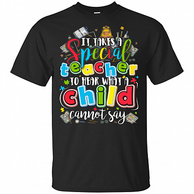 It Takes A Special Teacher To Hear What A Child Cannot Say Autism T-Shirt - Youth Shirt