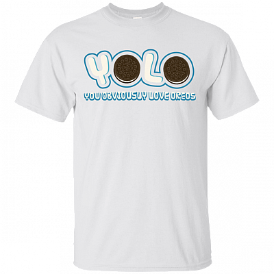 Funny YOLO You Obviously Love Oreos T-Shirt