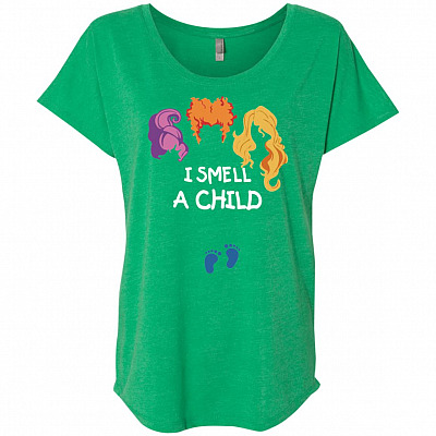 I Smell Children Smell Baby Hocus Pocus Ladies Triblend Dolman Sleeve T-Shirt