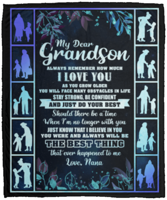 Nana Dear Grandson Always Remember How Much I Love You Fleece Blanket - Premium Sherpa Blanket