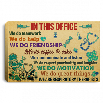 In This Office We Are Respiratory Therapists Framed Canvas Prints - Unframed Poster