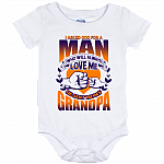 I Asked God For A Man Who Will Always Love Me He Sent Me My Grandpa Baby Onesie - Baby Infant Bodysuit
