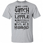 One Lucky Witch With Great Little Monsters and A Handsome Devil Of Husband T-Shirt