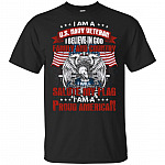 I Am A US Navy-Veteran I Believe-In God Family And Country Salute My Flag I Am A-Proud-American T-Shirt