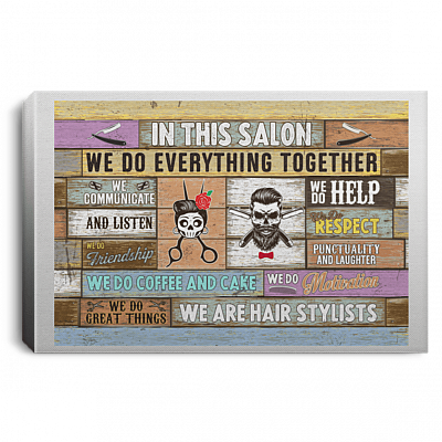 In This Salon We Do Everything Together We Communicate and Listen Fun Faces Framed Canvas - Unframed Poster