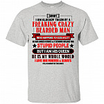 I Am Already Taken By a Freaking Crazy Bearded Man T-Shirt - Funny Wife Shirt for Women