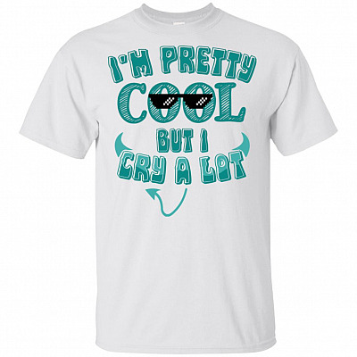 I'm Pretty Cool But I Cry A Lot Youth T-Shirt For Kids