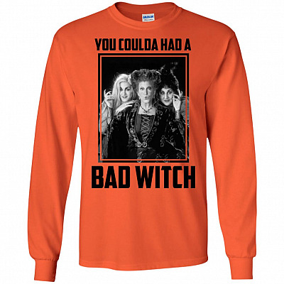 You Coulda Had A Bad Witch Hocus Pocus Three Witches Hoodie - Long Sleeve - Sweatshirt