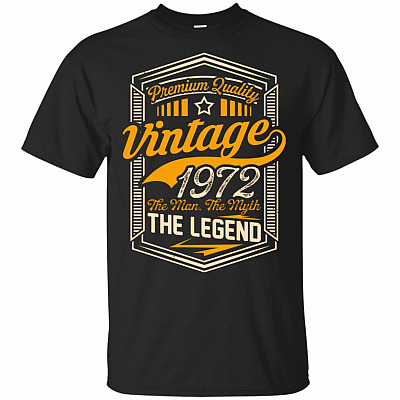 Vintage 1972 The Man The Myth The Legend T-Shirt - 197x T-Shirt - Hoodie - Sweatshirt