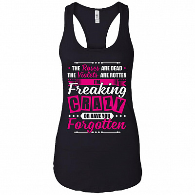 My-Husband Thinks I'm Freaking Crazy Cotton Tank Top Tee - Ladies Racerback Tank