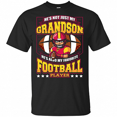 He's Not Just My Grandson He's Also My Favorite Football Player T-Shirt
