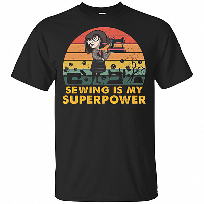Sewing Is My Power Funny T-shirt
