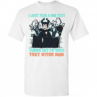 Funny Halloween I Just Took A DNA Test Turns Out I'm 100% That Witch Mom Maleficent Tee | Mother's Day Gifts