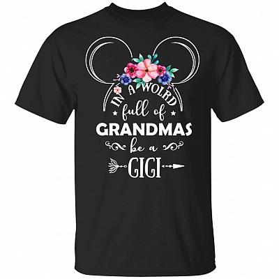 In A World Full Of Grandmas I Love Being A Gigi Mouse T-Shirt - Blessed Being A Gigi Grandma Tee Shirt V-neck