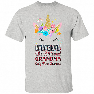 Nanacorn Like A Normal Grandma Only More Awesome T-Shirt