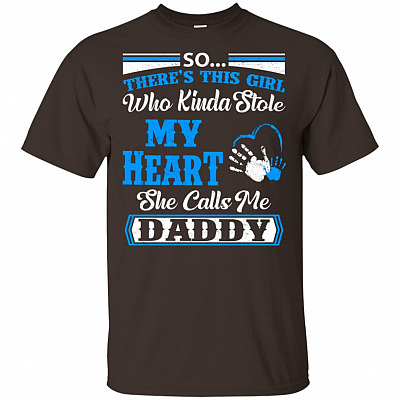 Alternative view of So There's This Girl Who Kinda Stole My Heart She Call Me Daddy T-Shirt